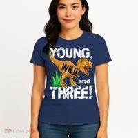 Young Wild And Three (3) Dinosaur Trex Birthday Boy Women's T-Shirt thumb 4
