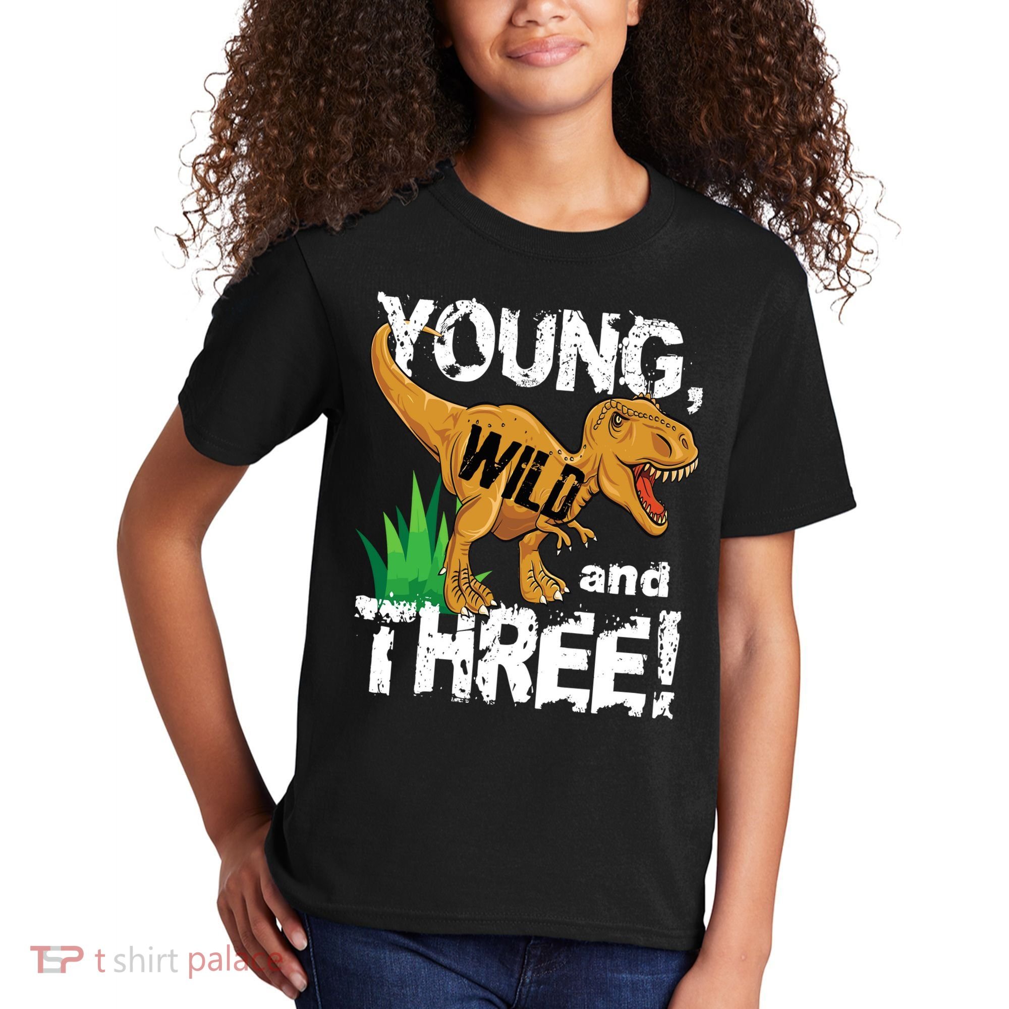 Young Wild And Three (3) Dinosaur Trex Birthday Boy Kids T-Shirt