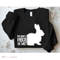 You Want A Piece Of Me Sweatshirt thumb 2