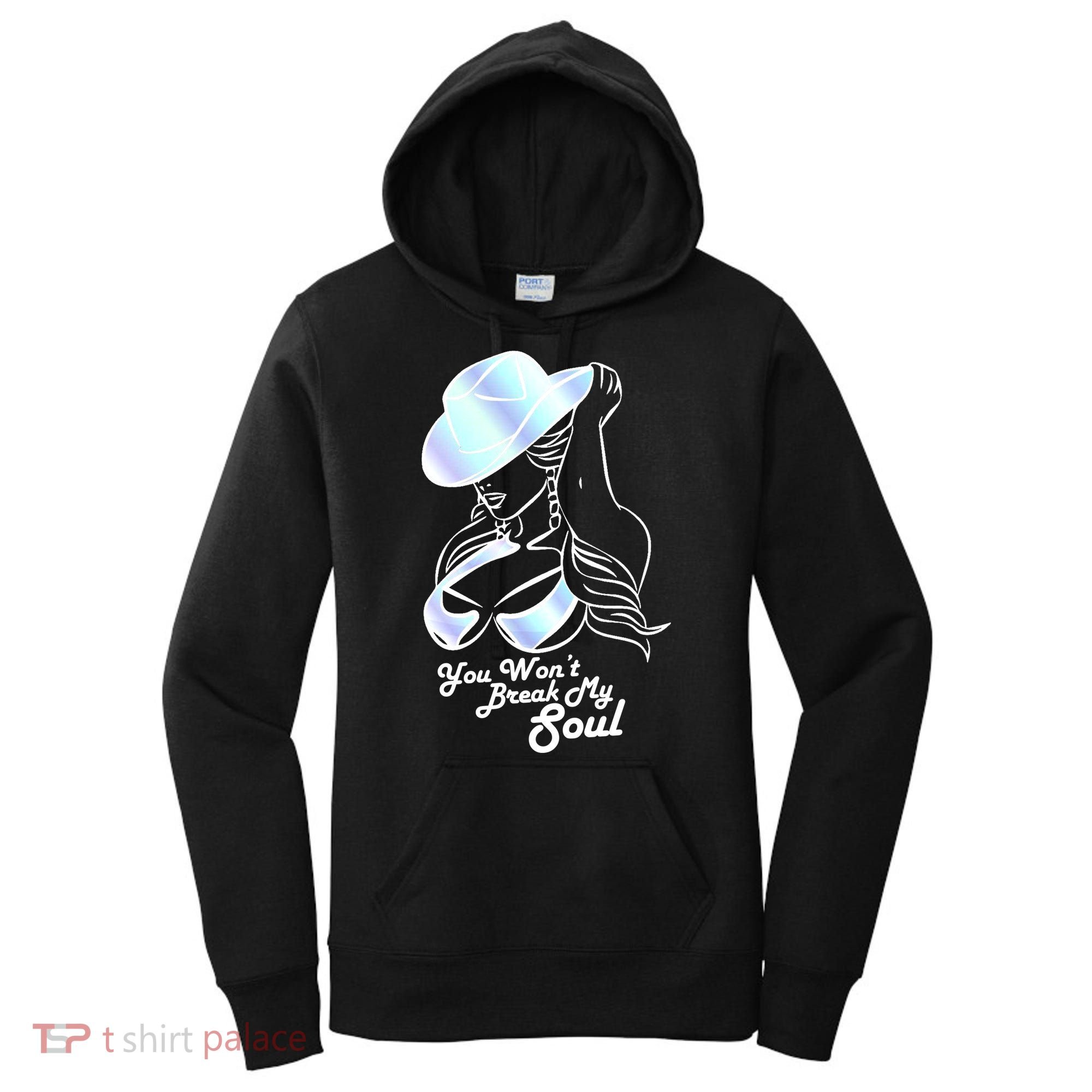 You Wont Break My Soul Renaissance Women's Hoodie