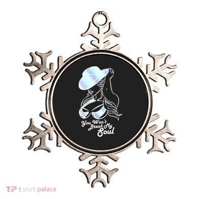 You Wont Break My Soul Renaissance Ornament