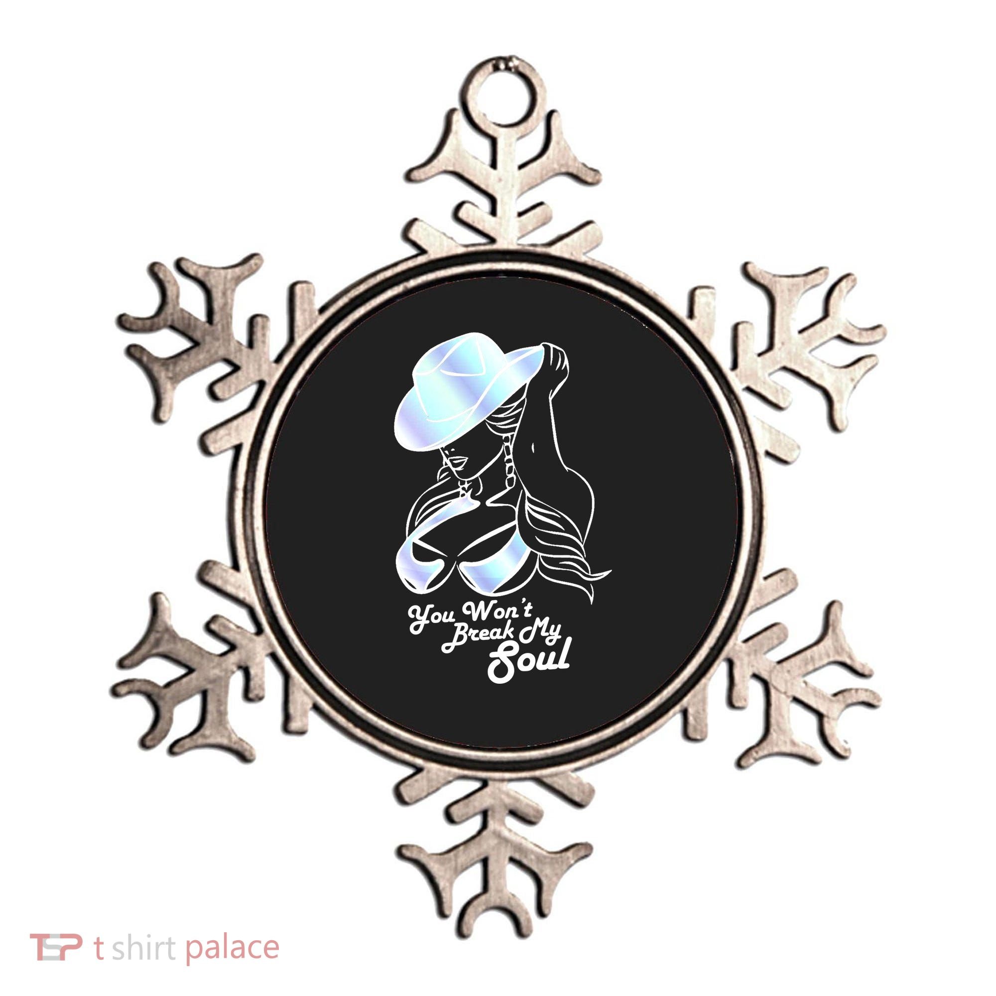 You Wont Break My Soul Renaissance Ornament