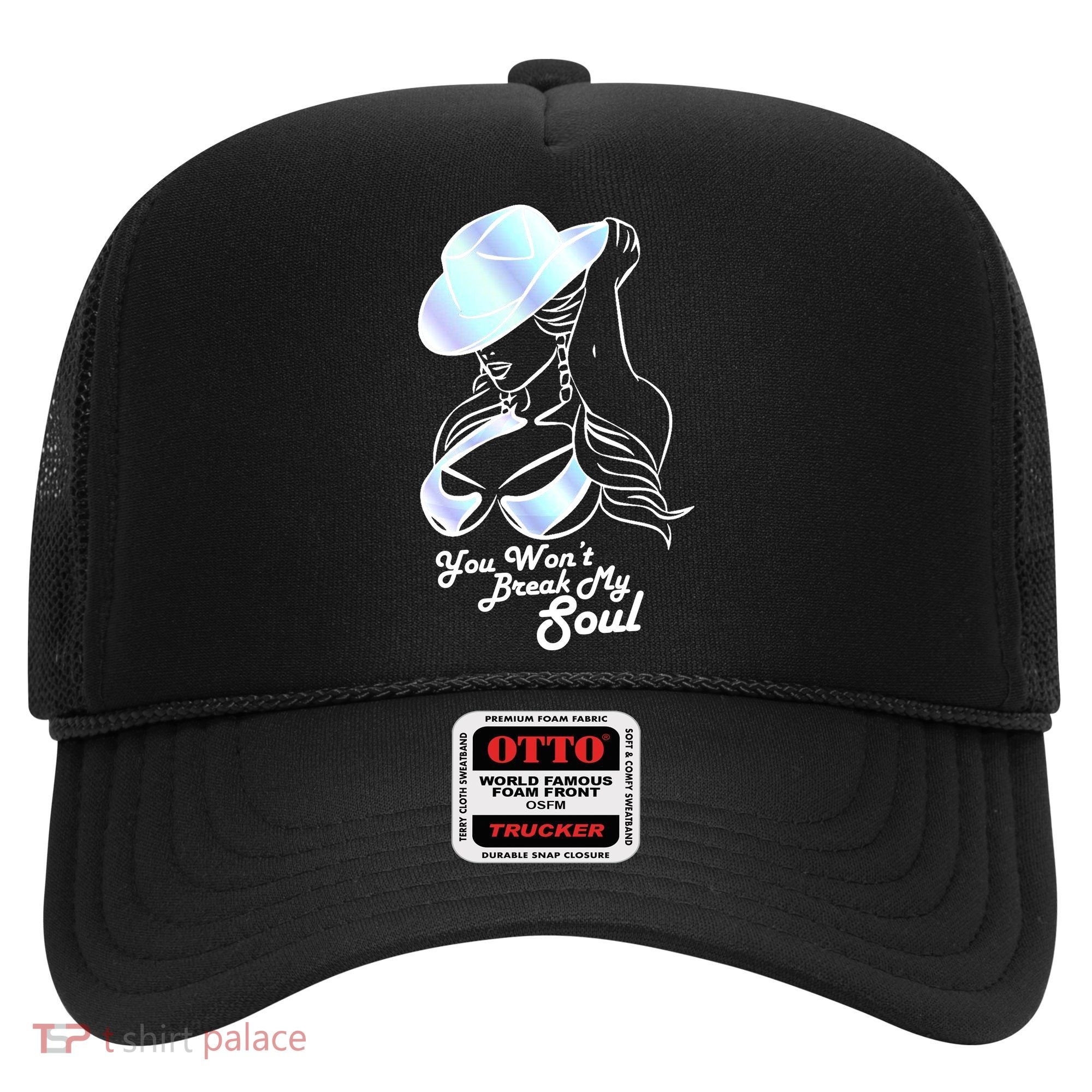 You Wont Break My Soul Renaissance Hat