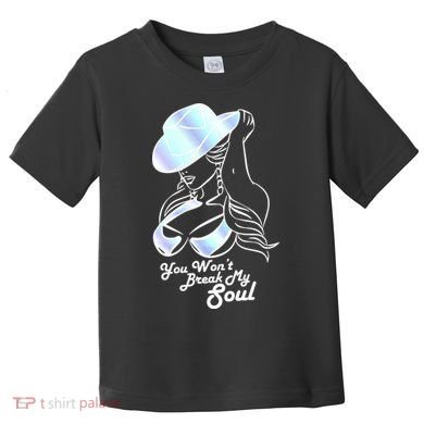 You Wont Break My Soul Renaissance Toddler T-Shirt