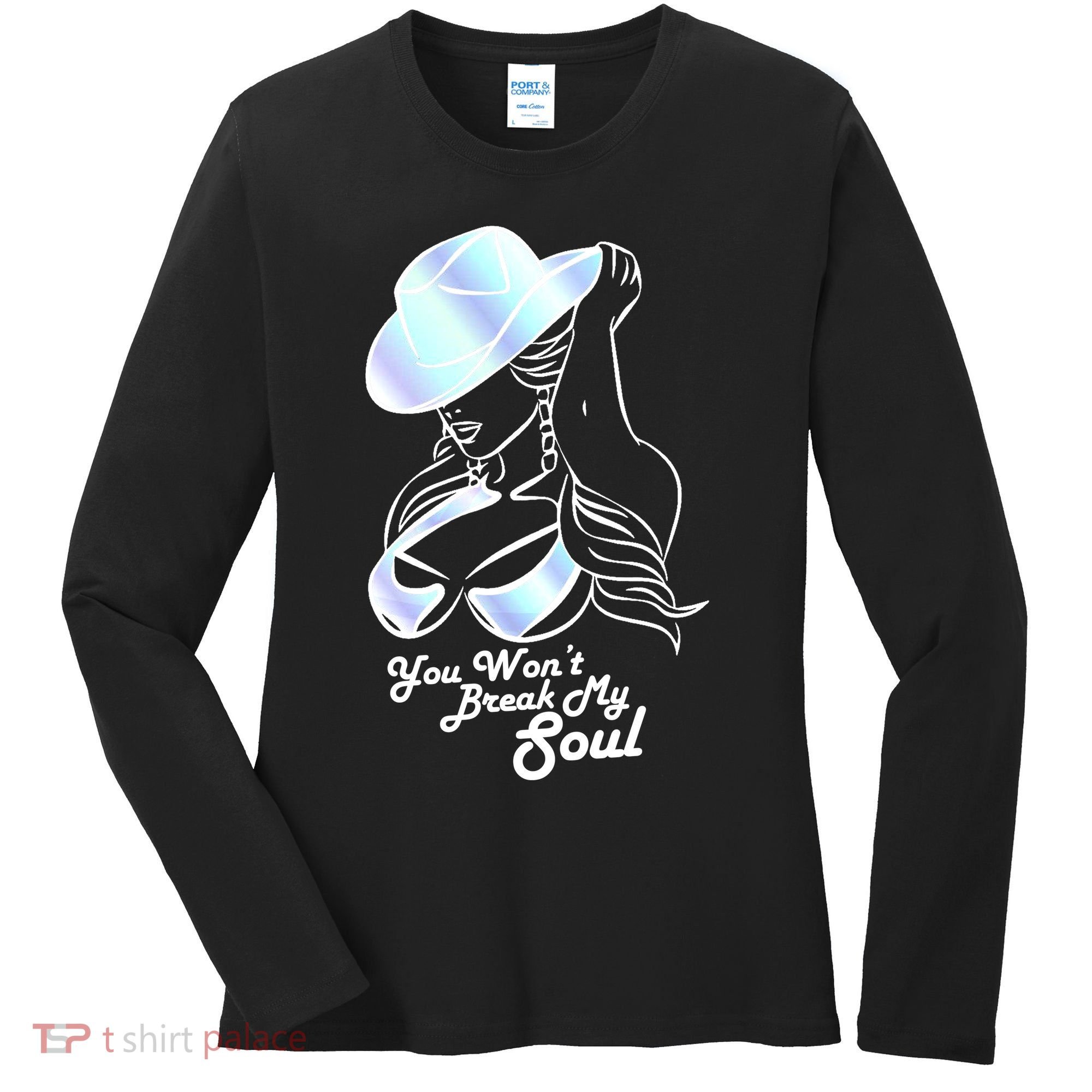 You Wont Break My Soul Renaissance Women's Long Sleeve Shirt