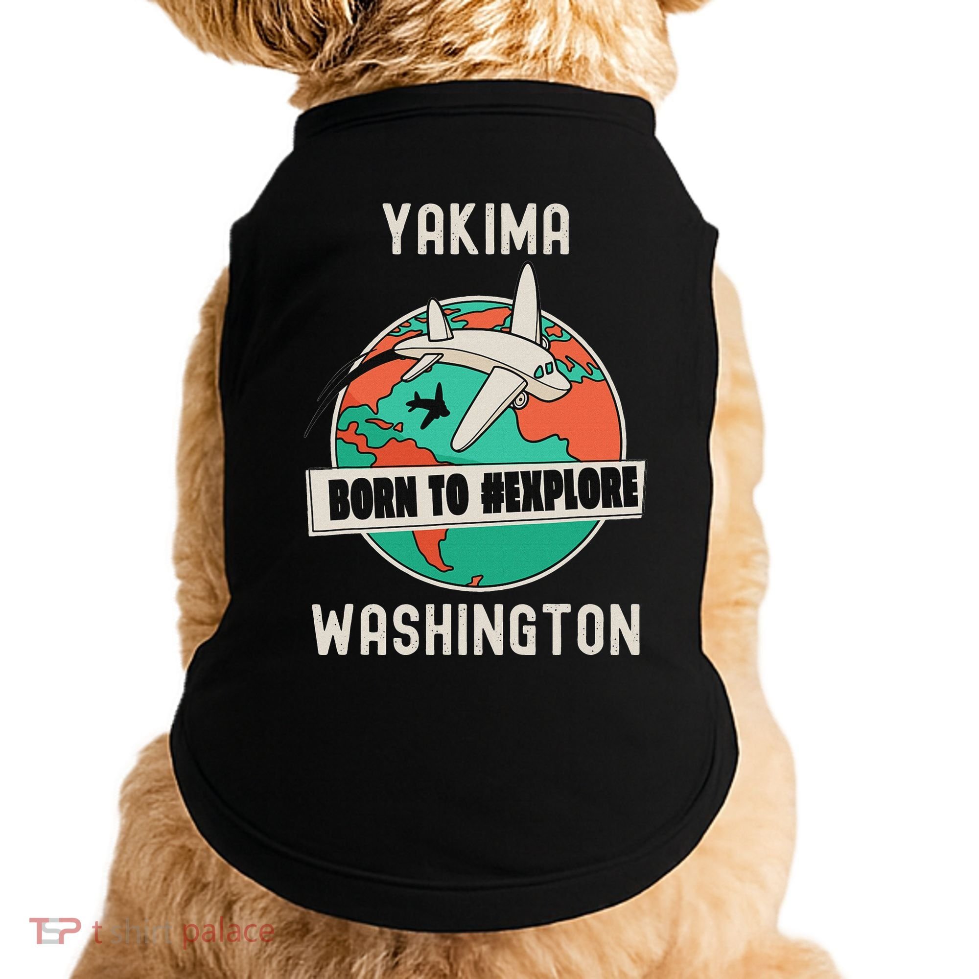 Yakima Washington Born To Explore Travel Lover Doggie Tank