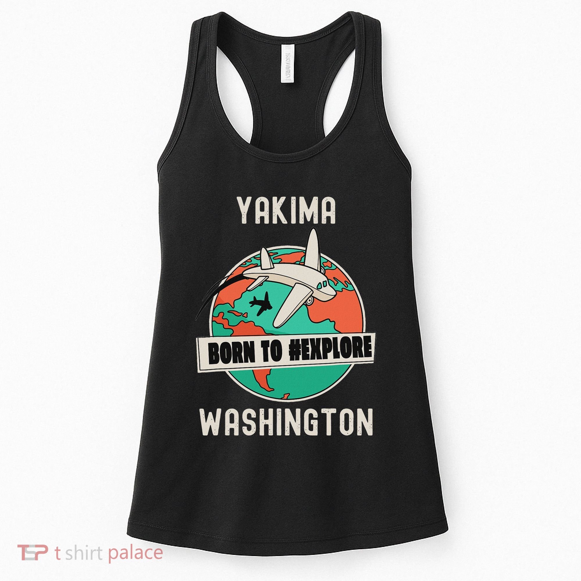 Yakima Washington Born To Explore Travel Lover Women's Tank Top