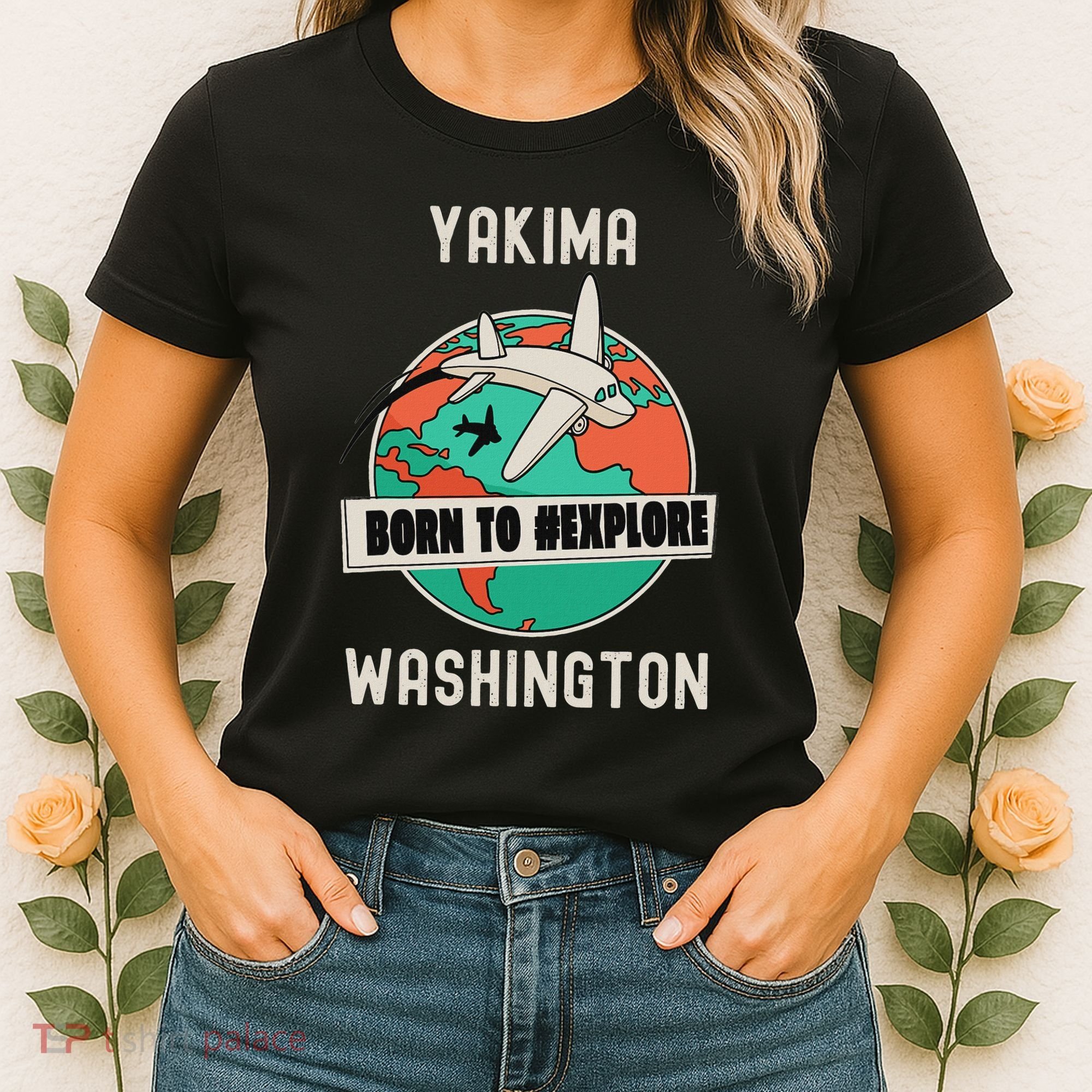 Yakima Washington Born To Explore Travel Lover Women's T-Shirt