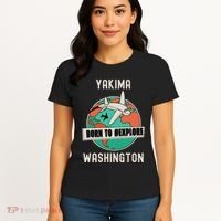 Yakima Washington Born To Explore Travel Lover Women's T-Shirt thumb 4