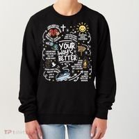 Your Way’s Better Christian Faith Inspirational Women's Sweatshirt thumb 0