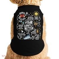 Your Way’s Better Christian Faith Inspirational Doggie Tank thumb 0