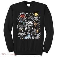 Your Way’s Better Christian Faith Inspirational Sweatshirt thumb 0