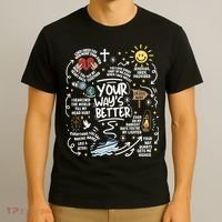 Your Way’s Better Christian Faith Inspirational T-Shirt thumb 3