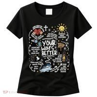 Your Way’s Better Christian Faith Inspirational Women's T-Shirt thumb 0
