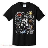 Your Way’s Better Christian Faith Inspirational Kids T-Shirt thumb 0