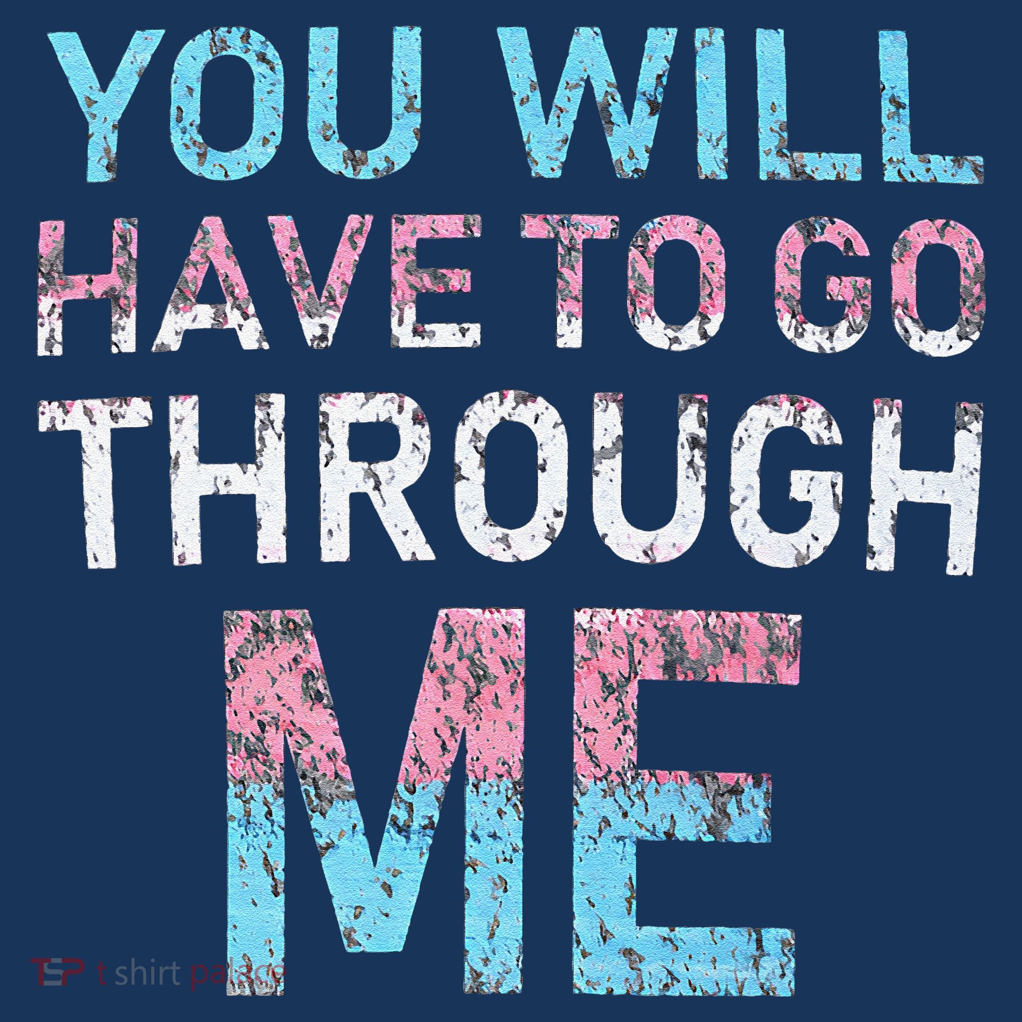 You Will Have To Go Through Me Funny Lgbtq Transg Pride Flag Baby Bodysuit