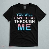 You Will Have To Go Through Me Lgbtq Ally Statrement T-Shirt thumb 5