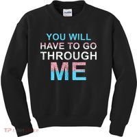 You Will Have To Go Through Me Lgbtq Ally Statrement Kids Sweatshirt thumb 0