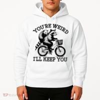 You’re Weird I'll Keep You Funny Meme Racoon Bicycle Retro Hoodie thumb 2