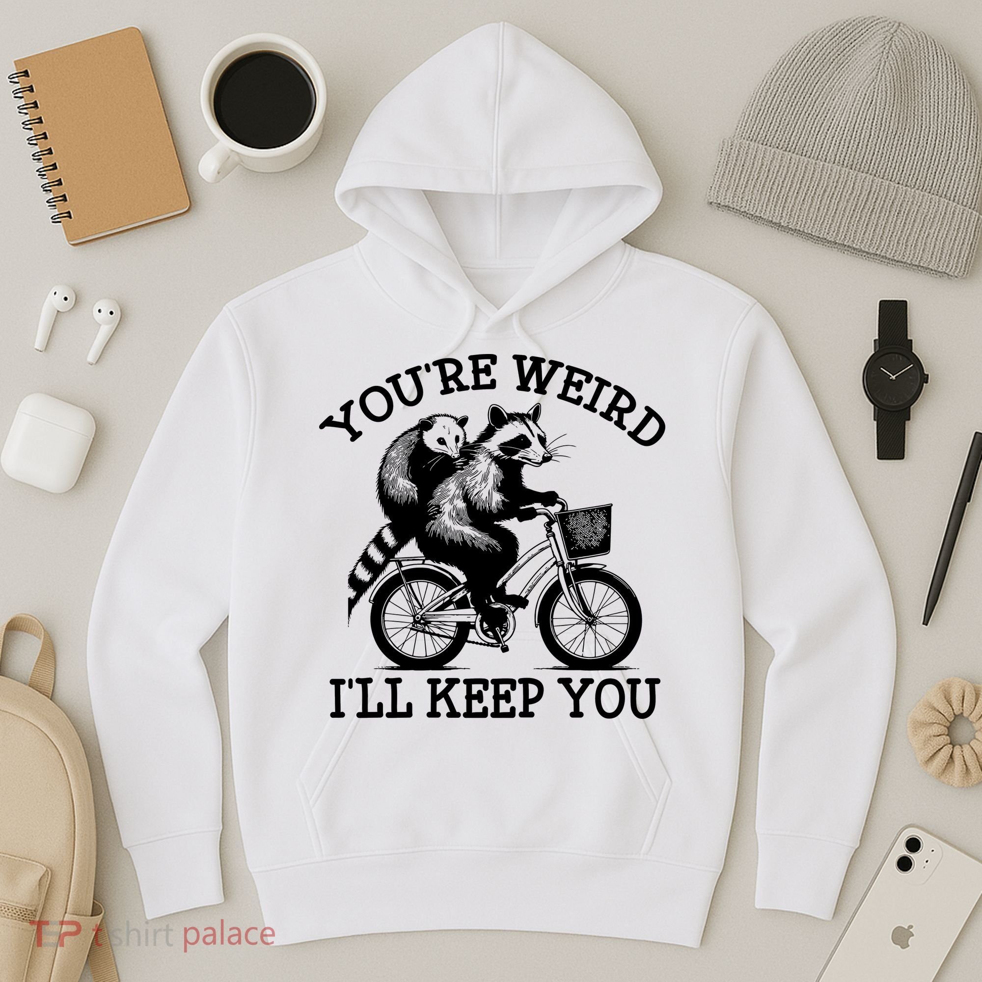 You’re Weird I'll Keep You Funny Meme Racoon Bicycle Retro Hoodie