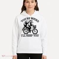 You’re Weird I'll Keep You Funny Meme Racoon Bicycle Retro Hoodie thumb 5