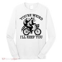 You’re Weird I'll Keep You Funny Meme Racoon Bicycle Retro Long Sleeve Shirt thumb 0