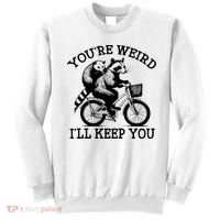 You’re Weird I'll Keep You Funny Meme Racoon Bicycle Retro Sweatshirt thumb 0