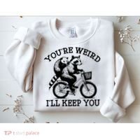 You’re Weird I'll Keep You Funny Meme Racoon Bicycle Retro Sweatshirt thumb 2