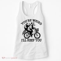 You’re Weird I'll Keep You Funny Meme Racoon Bicycle Retro Women's Tank Top thumb 0