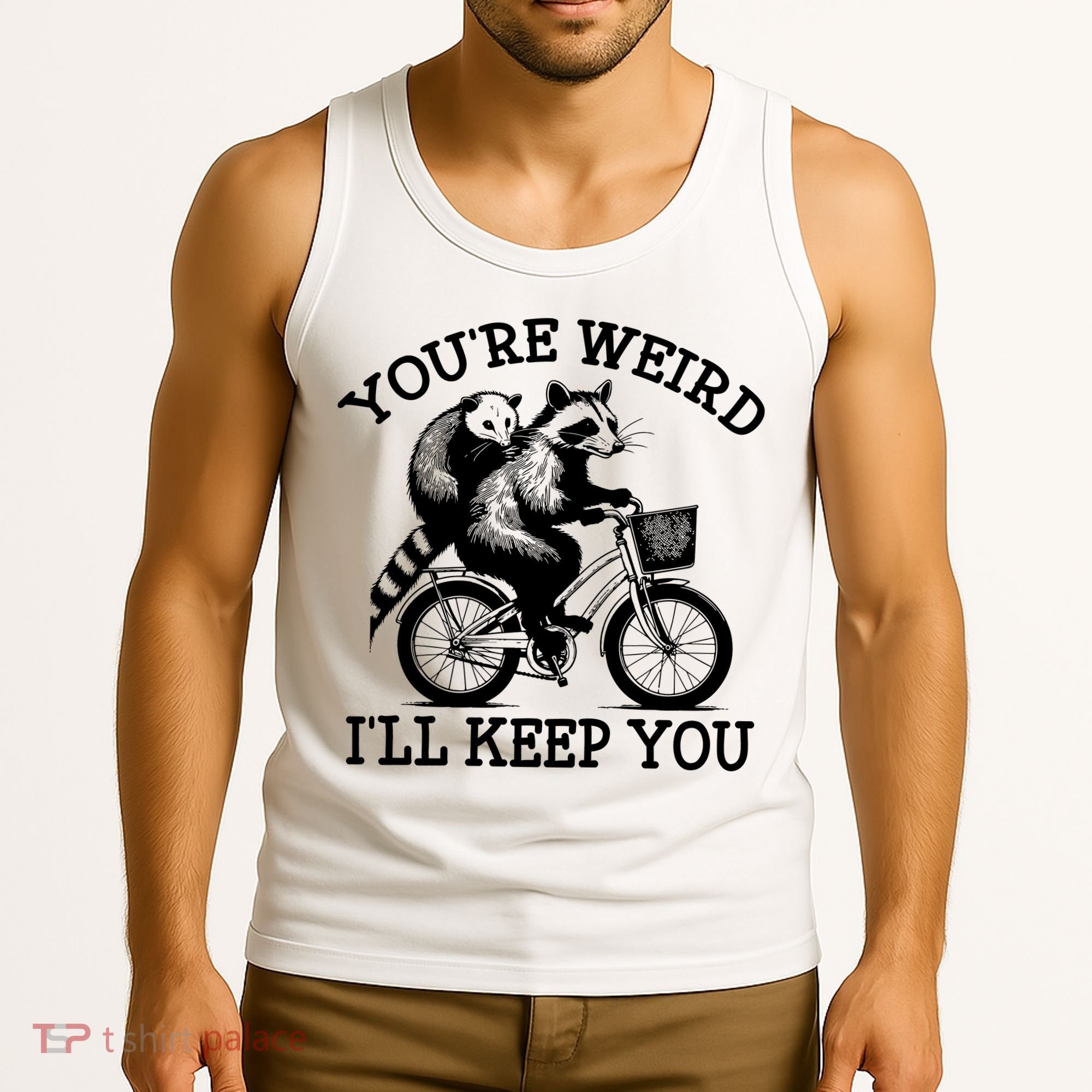 You’re Weird I'll Keep You Funny Meme Racoon Bicycle Retro Tank Top