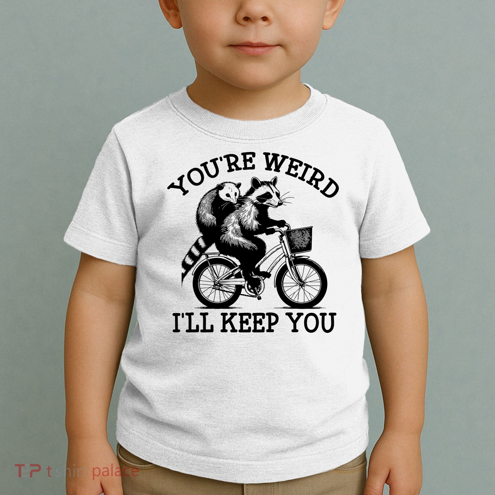 You’re Weird I'll Keep You Funny Meme Racoon Bicycle Retro Toddler T-Shirt
