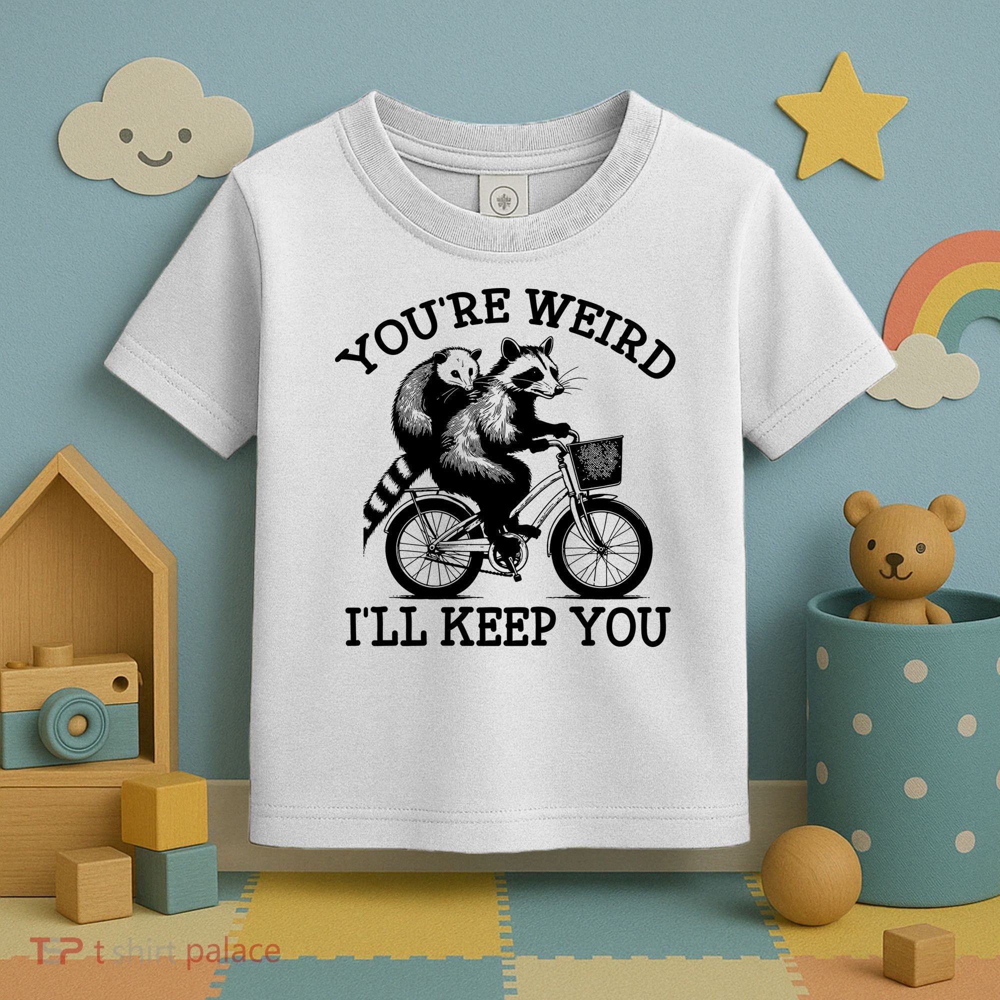 You’re Weird I'll Keep You Funny Meme Racoon Bicycle Retro Toddler T-Shirt