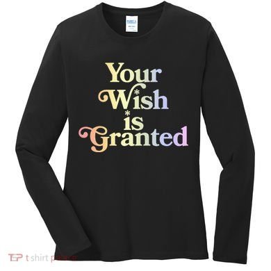Your Wish Is Granted Women's Long Sleeve Shirt