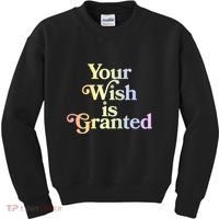 Your Wish Is Granted Kids Sweatshirt thumb 0