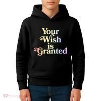 Your Wish Is Granted Kids Hoodie thumb 4