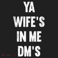 Ya WifeS In Me DmS Funny Shocker Dadabase Dad Jokes Gift Hat thumb 2