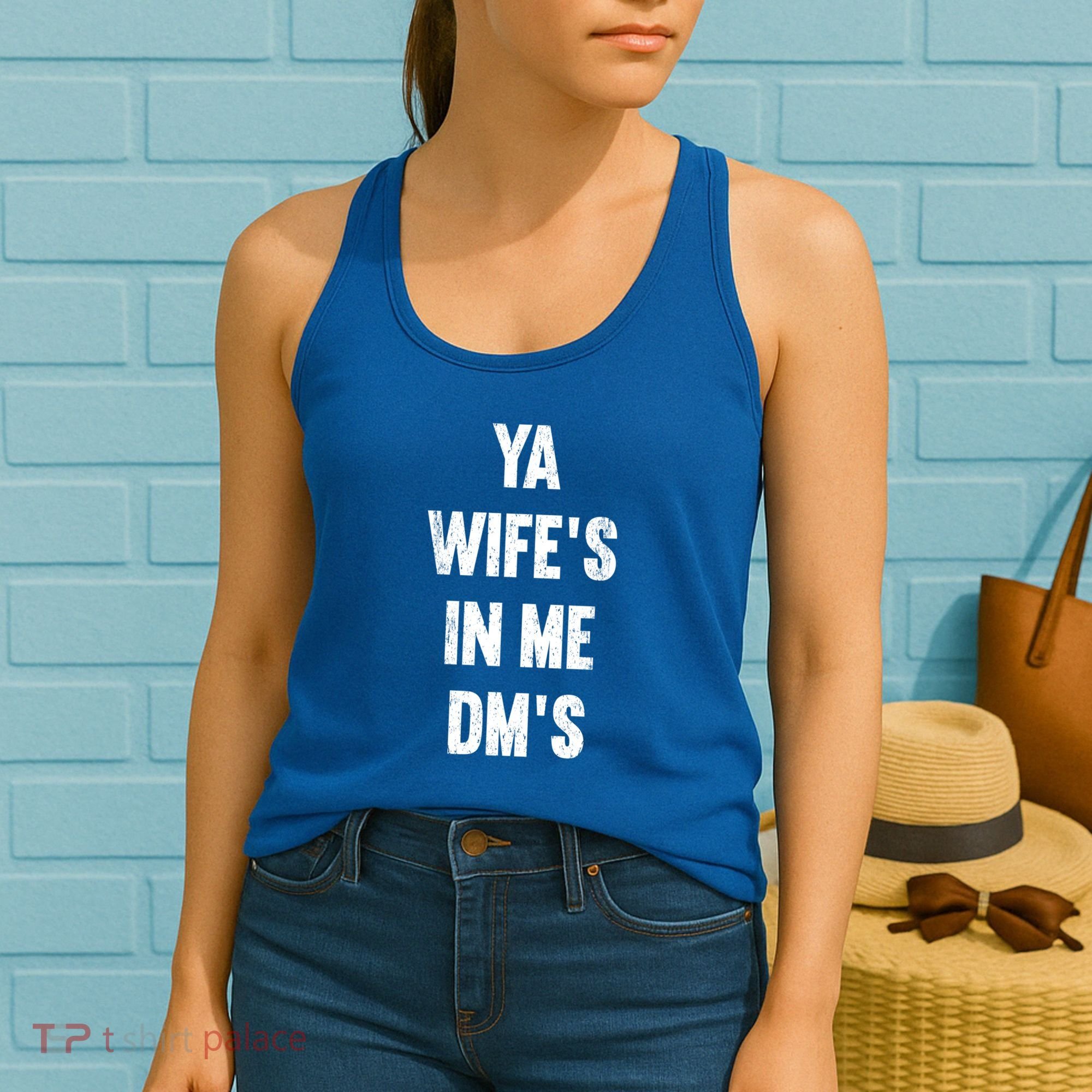 Ya WifeS In Me DmS Funny Shocker Dadabase Dad Jokes Gift Women's Tank Top