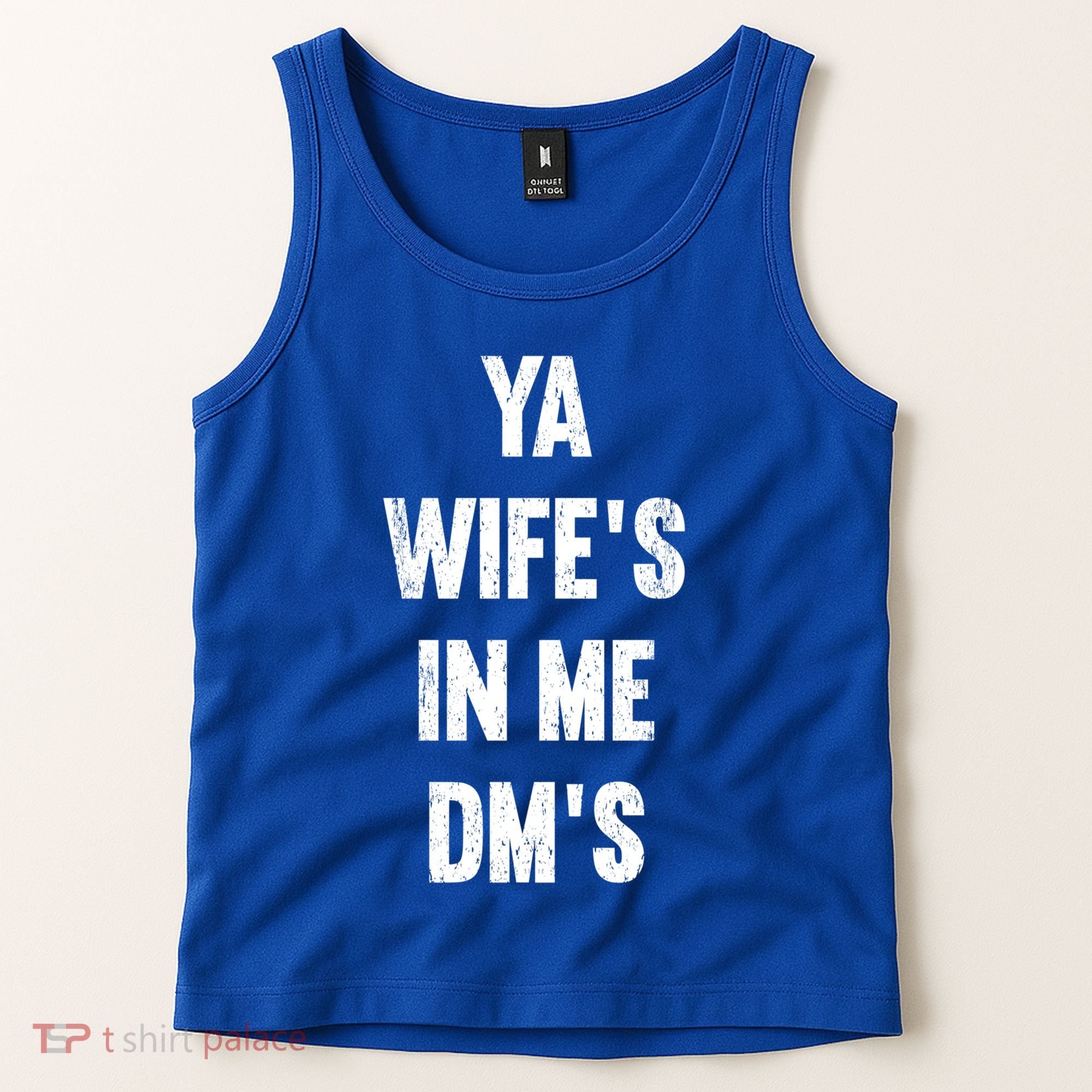 Ya WifeS In Me DmS Funny Shocker Dadabase Dad Jokes Gift Tank Top