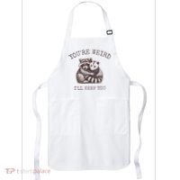 YouRe Weird ILl Keep You!! Apron thumb 0