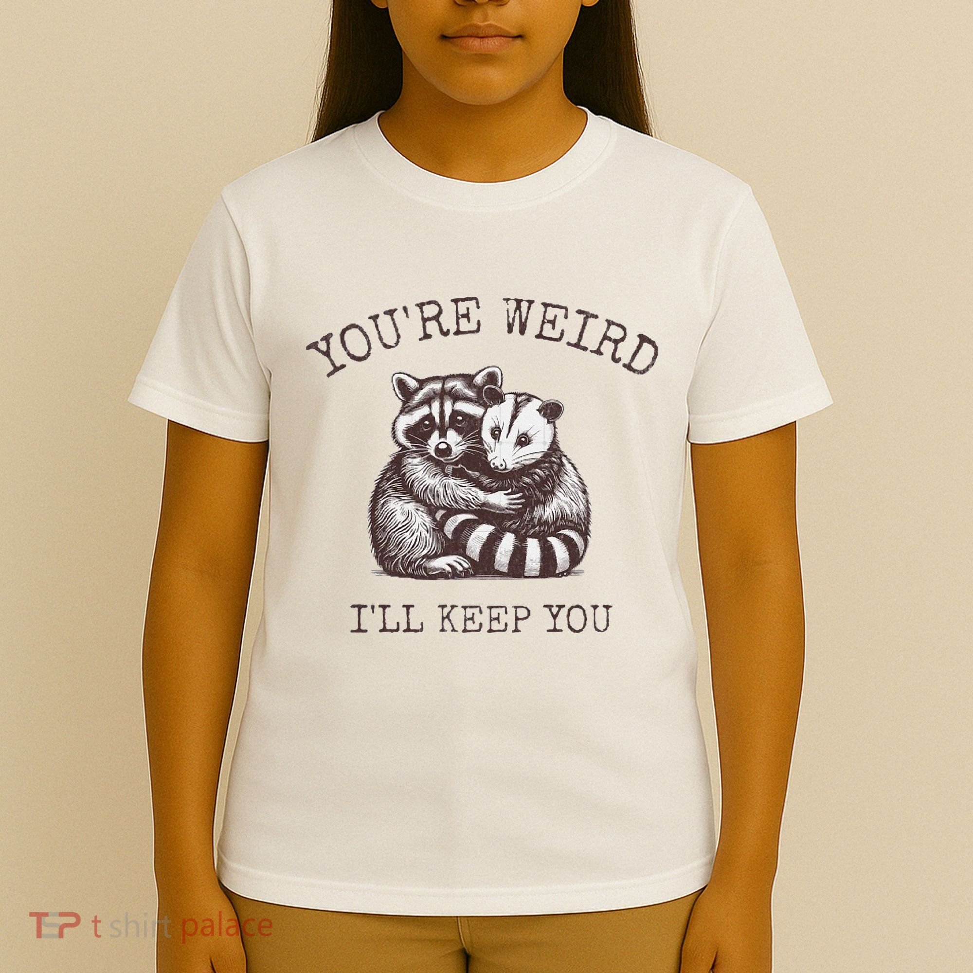 YouRe Weird ILl Keep You!! T-Shirt