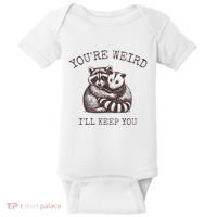 YouRe Weird ILl Keep You!! Baby Bodysuit thumb 0