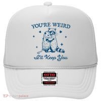 You’Re Weird I’Ll Keep You Funny Raccoon And Possum Hat thumb 0