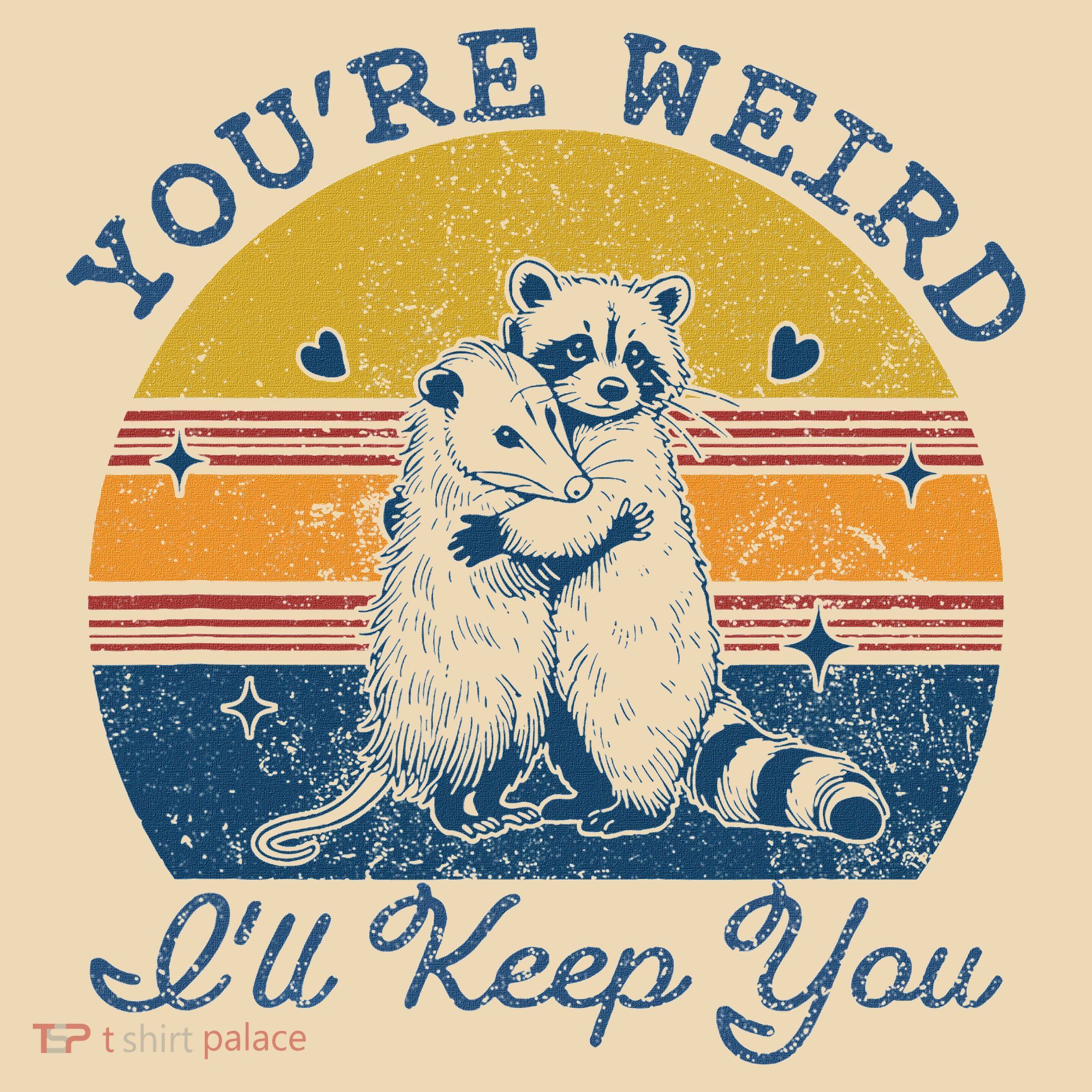 YouRe Weird ILl Keep You!! Tote Bag