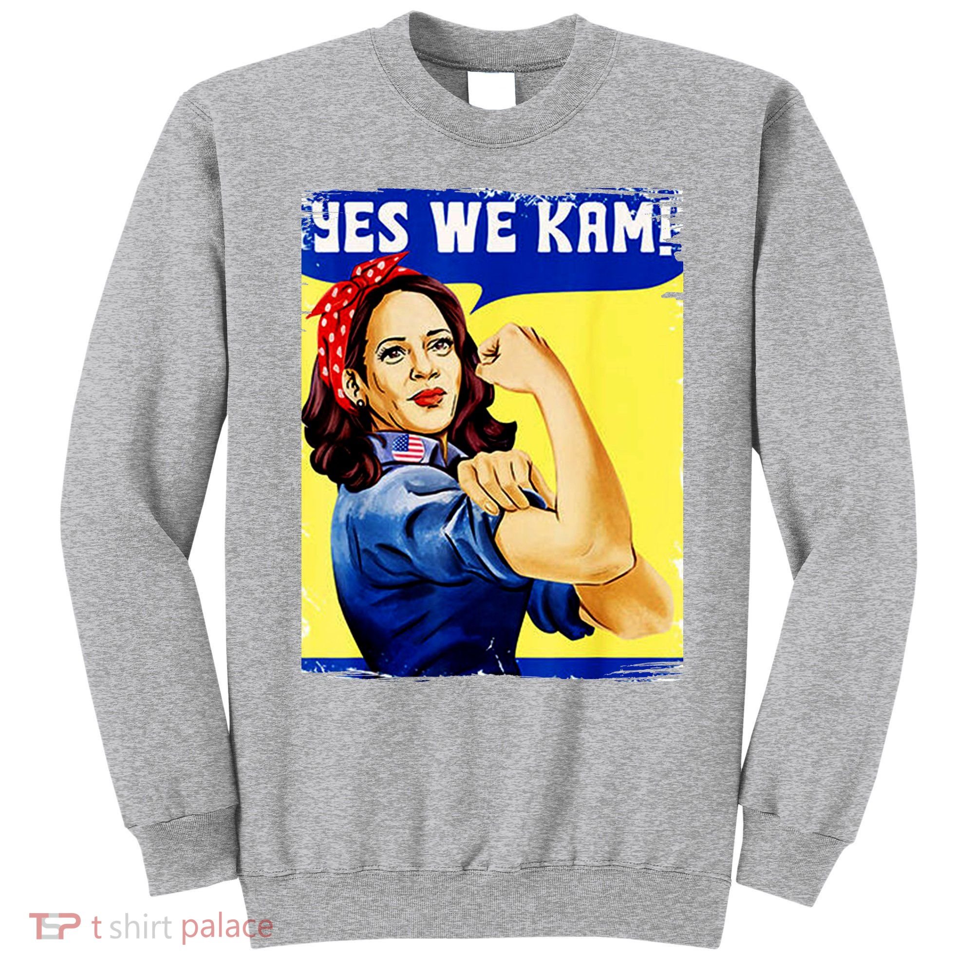 Yes We Kam Madam Harris Funny Sweatshirt