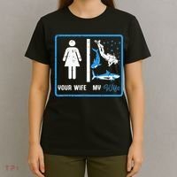 Your Wife My Wife Scuba Diving T-Shirt thumb 4