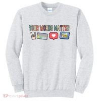 Your Words Matter AAC SPED Teacher Neurodiversity Sweatshirt thumb 0