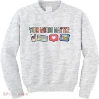 Your Words Matter AAC SPED Teacher Neurodiversity Kids Sweatshirt thumb 0