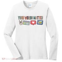 Your Words Matter AAC SPED Teacher Neurodiversity Women's Long Sleeve Shirt thumb 0