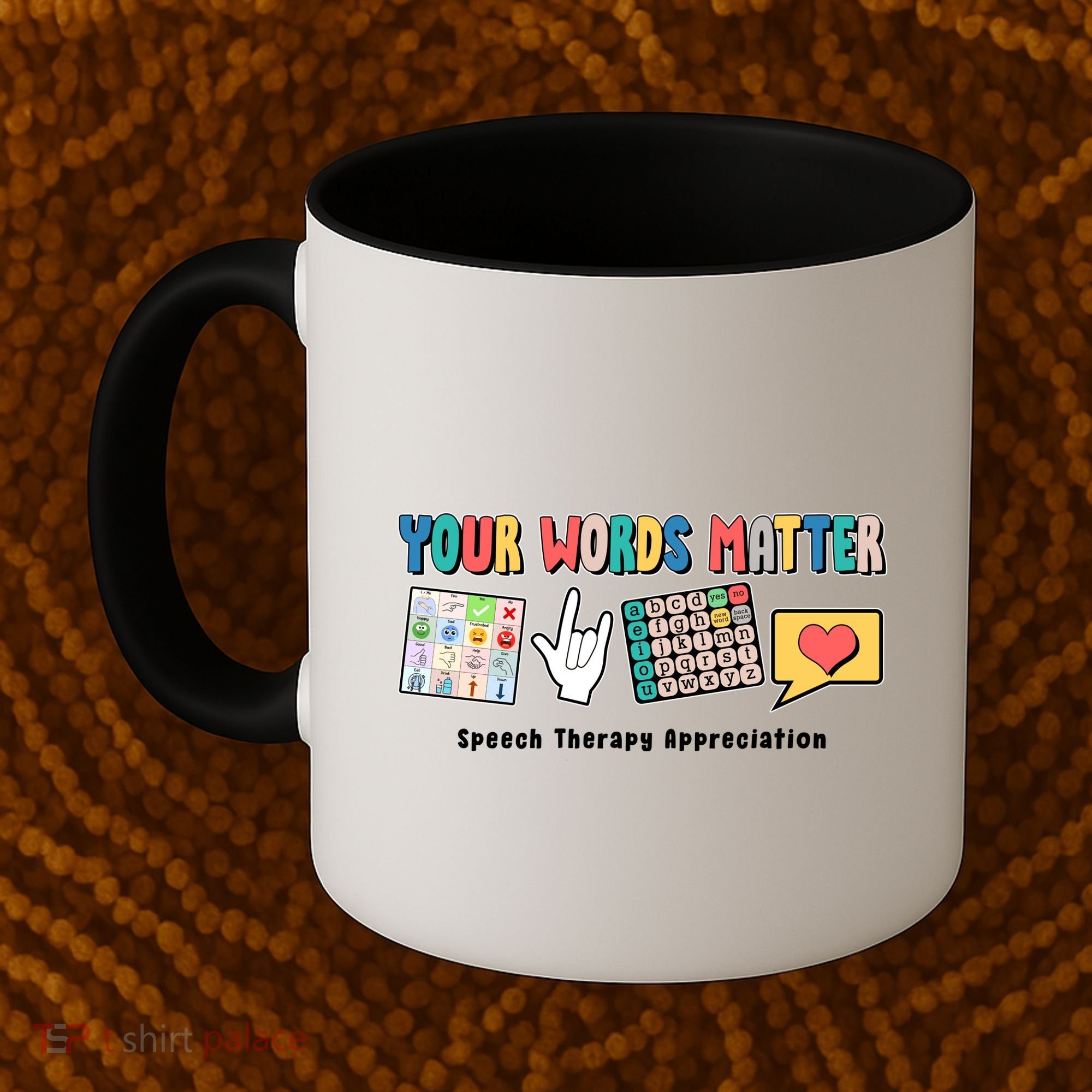 Your Words Matter Speech Therapy Appreciation Coffee Mug
