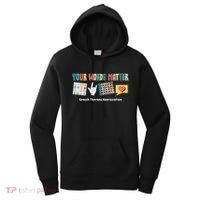 Your Words Matter Speech Therapy Appreciation Women's Hoodie thumb 0